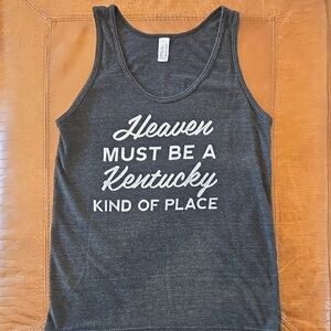 Kentucky Must Be A Heaven Kind Of Place Tank